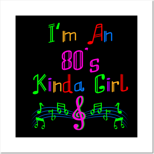 I'm An 80's Kinda Girl Posters and Art